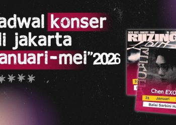 Jadwal Konser di Jakarta Bulan Januari hingga Mei 2026
